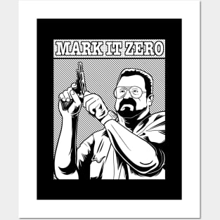 walter mark it zero Posters and Art